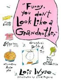 Funny, You Don't Look Like a Grandmother  9780517571576 Front Cover
