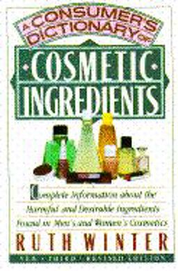 A Consumer's Dictionary of Cosmetic Ingredients