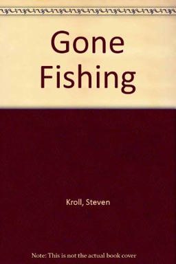 Gone Fishing