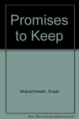 Promises to Keep