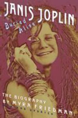 Buried Alive The Biography of Janis Joplin  9780517586501 Front Cover