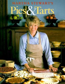Martha Stewart's Pies and Tarts