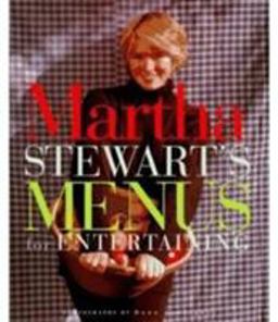 Martha Stewart's Menus for Entertaining