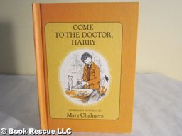 Come to the Doctor Harry