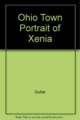 Ohio Town Portrait of Xenia