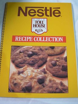 Nestle Toll House Recipe Collection
