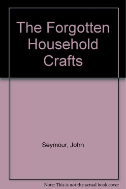 Forgotten Household Crafts