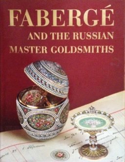 Faberge and Russian Master Goldsmiths