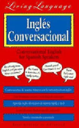 Living Language Conversational English for Spanish Speakers