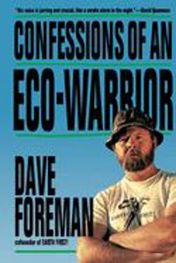 Confessions of an Eco-Warrior  9780517880586 Front Cover