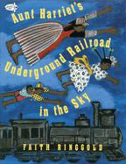 Aunt Harriet's Underground Railroad in the Sky  9780517885437 Front Cover