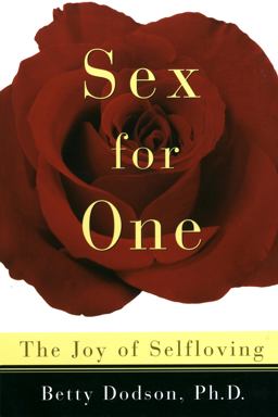 Sex for One The Joy of Selfloving  9780517886076 Front Cover