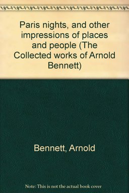 Paris Nights and Other Impressions of Places and People