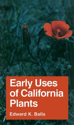 Early Uses of California Plants  9780520000728 Front Cover