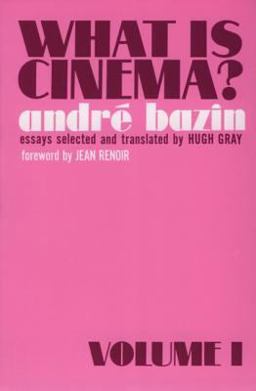 What Is Cinema?  9780520000926 Front Cover