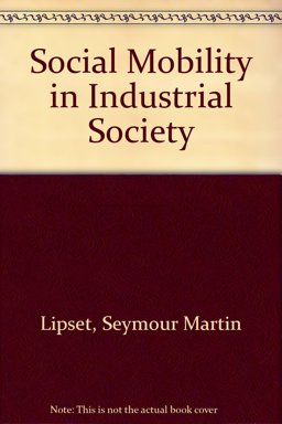 Social Mobility in Industrial Society