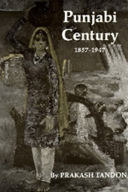 Punjabi Century, 1857-1947  9780520012530 Front Cover