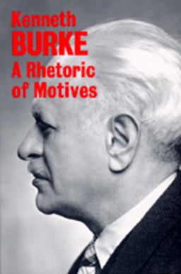 Rhetoric of Motives  9780520015463 Front Cover