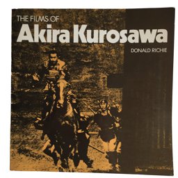 The Films of Akira Kurosawa