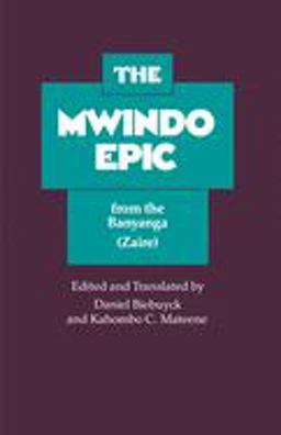 Mwindo Epic from the Banyanga  9780520020498 Front Cover