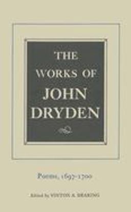 The Works of John Dryden, Volume Vii