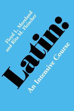 Latin An Intensive Course  9780520031838 Front Cover