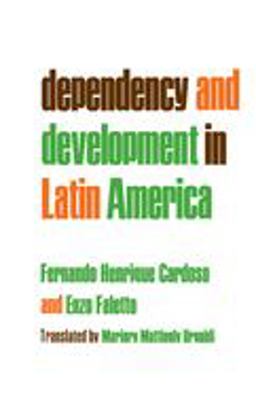 Dependency and Development in Latin America  9780520035270 Front Cover