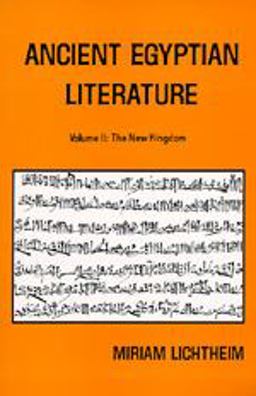 Ancient Egyptian Literature A Book of Readings: The New Kingdom  9780520036154 Front Cover