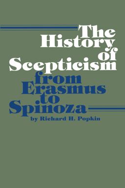 History of Scepticism from Erasmus to Spinoza  9780520038769 Front Cover