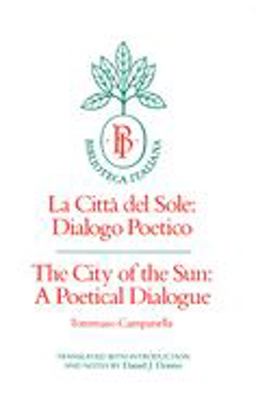 Citta del Sol: Dialogo Poetico  9780520040366 Front Cover