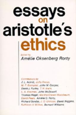 Essays on Aristotle's Ethics  9780520040410 Front Cover