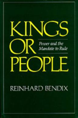 Kings or People Power and the Mandate to Rule  9780520040908 Front Cover