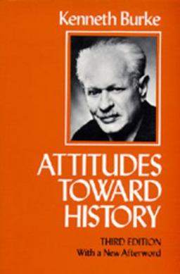 Attitudes Toward History, Third Edition 3rd 9780520041486 Front Cover