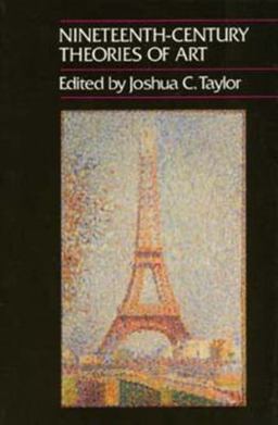 Nineteenth-Century Theories of Art  9780520048881 Front Cover