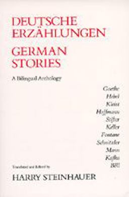 Deutsche Erzï¿½hlungen/German Short Stories A Bilingual Anthology  9780520050549 Front Cover