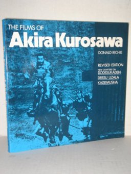 Films of Akira Kurosawa 2nd 9780520051911 Front Cover
