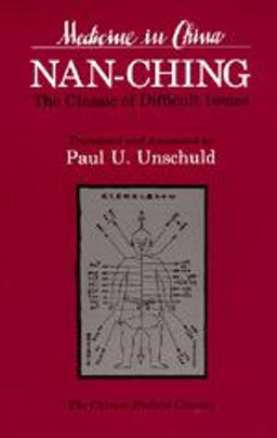 Nan-Ching The Classic of Difficult Issues  9780520053724 Front Cover
