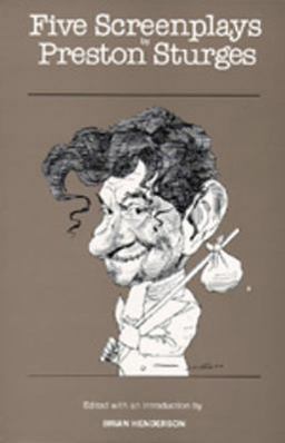 Five Screenplays by Preston Sturges  9780520055643 Front Cover