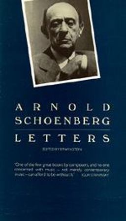 Arnold Schoenberg Letters Arnold Schoenberg Letters