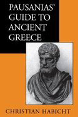 Pausanias' Guide to Ancient Greece  9780520061705 Front Cover