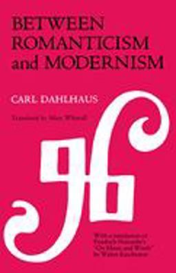 Between Romanticism and Modernism