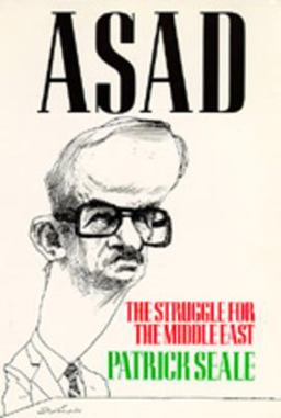 Asad The Struggle for the Middle East  9780520069763 Front Cover