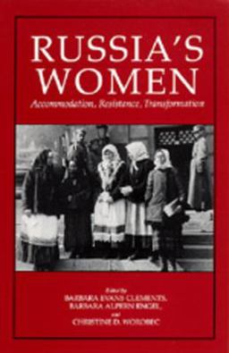 Russia's Women Accommodation, Resistance, Transformation  9780520070240 Front Cover