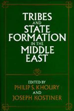 Tribes and State Formation in the Middle East  9780520070806 Front Cover