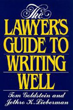 Lawyer's Guide to Writing Well 1st 1991 9780520073210 Front Cover