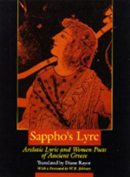 Sappho's Lyre Archaic Lyric and Women Poets of Ancient Greece  9780520073364 Front Cover
