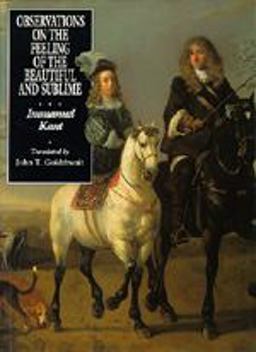 Observations on the Feeling of the Beautiful and Sublime