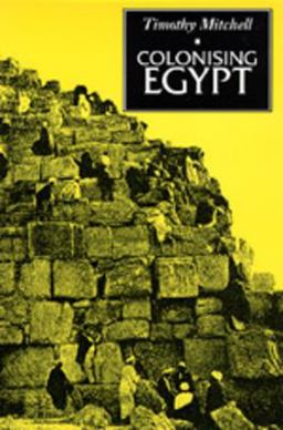 Colonising Egypt  9780520075689 Front Cover