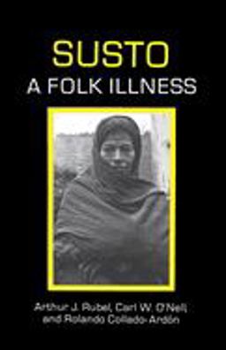 Susto A Folk Illness  9780520076341 Front Cover