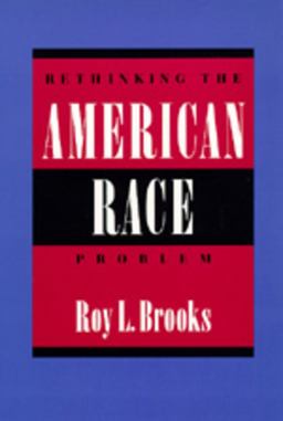Rethinking the American Race Problem Rethinking the American Race Problem